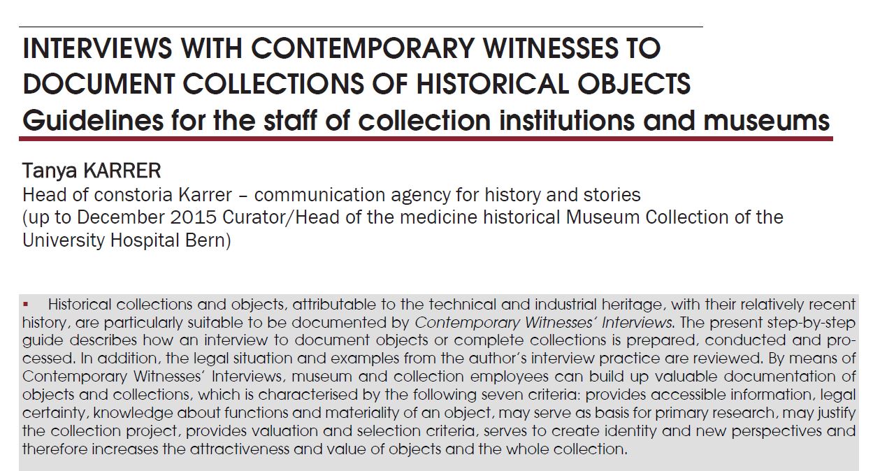 Interviews with contemporary witnesses to document historical collections