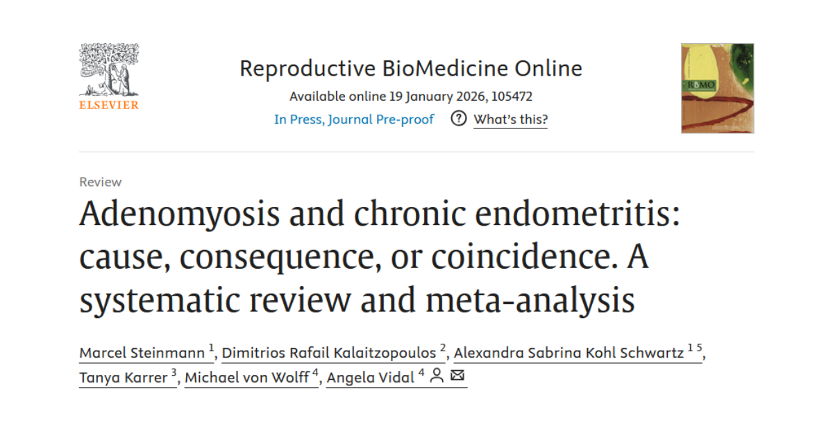 Adenomyosis and chronic endometritis: cause, consequence, or coincidence. A systematic review and meta-analysis Adenomyosis and chronic endometritis: cause, consequence, or coincidence. A systematic review and meta-analysis