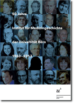 50 Jahre Institut für Medizingeschichte Bern